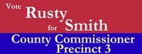Rusty Smith for County Commissioner Pct. 3