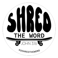 Shred The Word