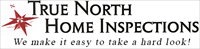 - True North Home Inspections LLC.