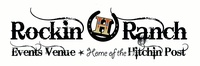 Rockin H Ranch/The Hitchin Post Rockin H Ranch/The Hitchin Post