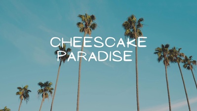 Cheesecake Paradise Cheesecake Paradise