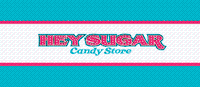 Hey Sugar Candy Store