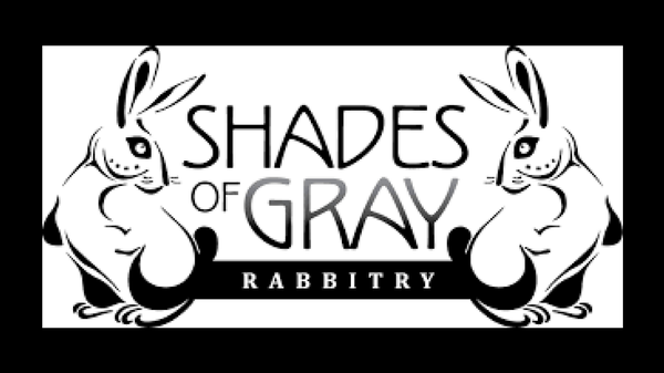 Shades of Gray Rabbitry Shades of Gray Rabbitry