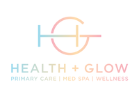 HEALTH + GLOW Primary Care | Med Spa | Wellness