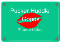 Pucker Huddle Goods