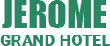 Jerome Grand Hotel