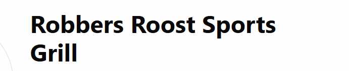 Robbers Roost Sports Bar and Grill