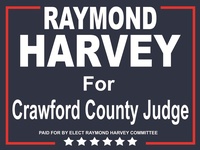 Raymond Harvey for Crawford County Judge