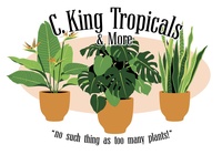 C King Tropicals and More