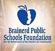 Brainerd Public Schools Foundation Brainerd Public Schools Foundation