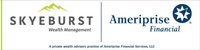 Skyeburst Wealth Management - A private wealth advisory practice of Ameriprise Financial Services, LLC