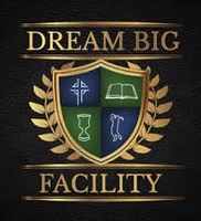 Dream Big Facility
