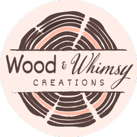 Wood and Whimsy Creations