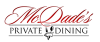 McDade's Private Dining LLC 