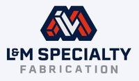L&M Specialty Fabrication LLC