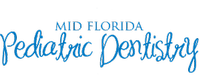 Mid Florida Pediatric Dentistry