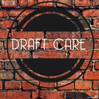 Draft Care Draft Care