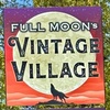 Full Moon's Vintage Village