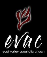 East Valley Apostolic Church - EVAC