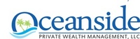 Oceanside Private Wealth Mgmt., LLC