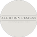 All Reign Designs - Architecture & Design