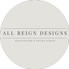 All Reign Designs - Architecture & Design