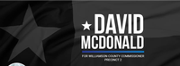David McDonald for Williamson County Commissioner Precinct 2