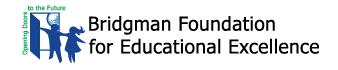 Bridgman Education Foundation Bridgman Education Foundation