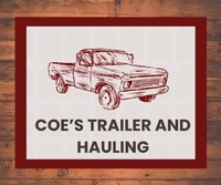 Coe's Trailer & Hauling