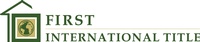 First International Title Inc.