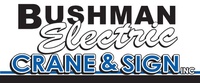 Bushman Electric Crane and Sign Inc