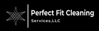 Perfect Fit Cleaning Services, LLC
