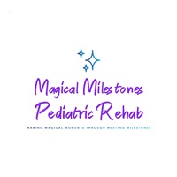 Magical Milestones Pediatric Rehab