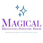 Magical Milestones Pediatric Rehab