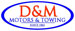 D & M Motors & Towing