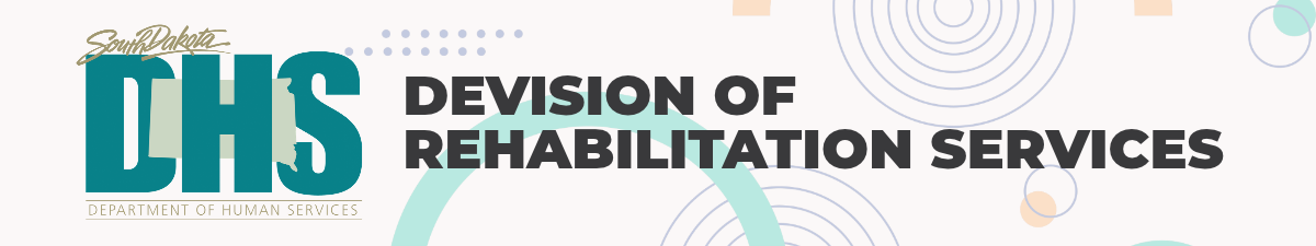 DHS- Division of Rehabilitation Services 
