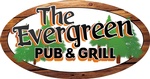 The Evergreen Pub and Grill The Evergreen Pub and Grill