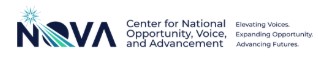 Center for National Opportunity, Voice, and Advancement Center for National Opportunity, Voice, and Advancement