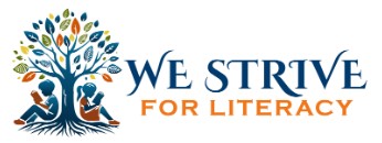 We Strive for Literacy