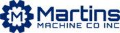 MARTINS MACHINE COMPANY INC