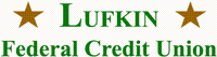 Lufkin Federal Credit Union