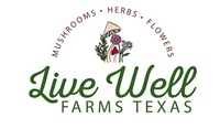 Live Well Farms Texas, LLC