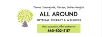 All Around Physical Therapy and Wellness All Around Physical Therapy and Wellness