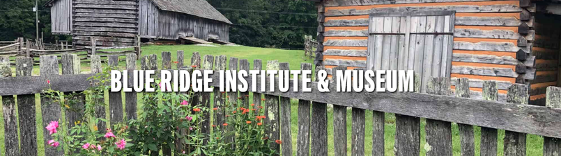 Blue Ridge Institute & Museum--BRIM