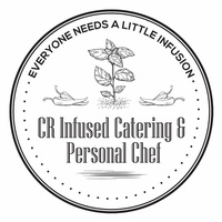 CR Infused Catering and Personal Chef