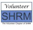 Volunteer Chapter of SHRM (Society of Human Resource Management)
