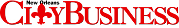New Orleans CityBusiness New Orleans CityBusiness