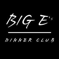 Big E's Dinner Club