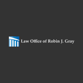 Law Offices of Robin J. Gray