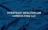 Strategic Healthplan Consulting LLC